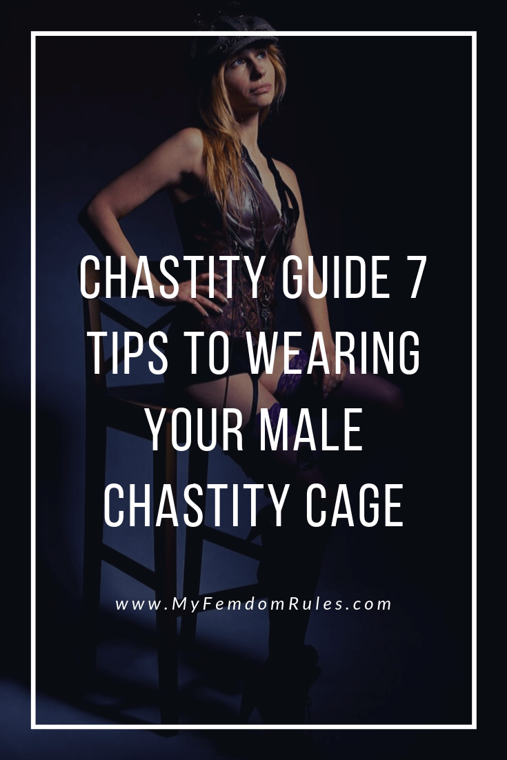 Chastity Guide 7 Tips To Wearing Your Male Chastity Cage 