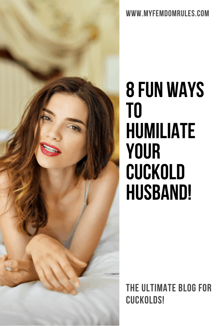 How to humiliate a cuck