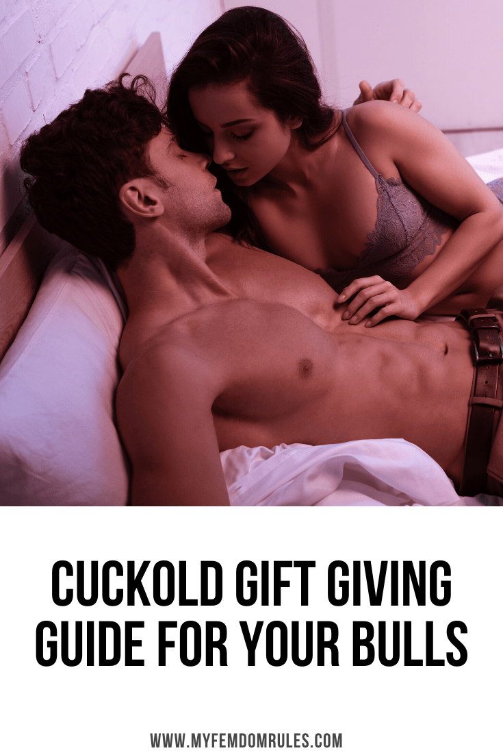 Cuckold Gift Giving Guide For Your Bulls