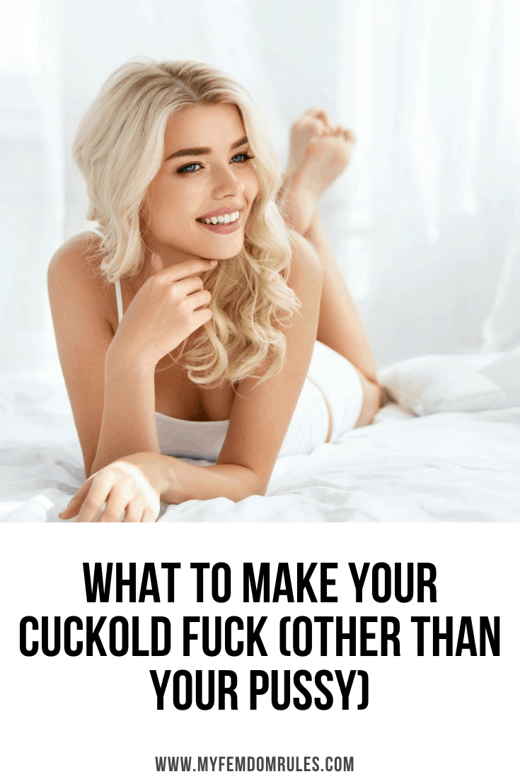 What To Make Your Cuckold Fuck (Other Than Your Pussy) image