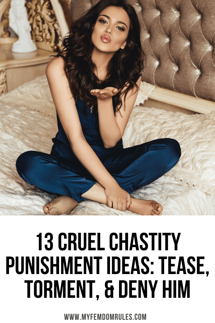 13 Femdom Chastity Ideas Tease and Punishment For Your Chastity Slave pic picture